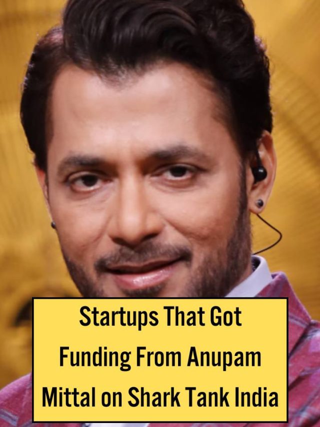 Startups that Got Funding from Anupam Mittal on Shark Tank India