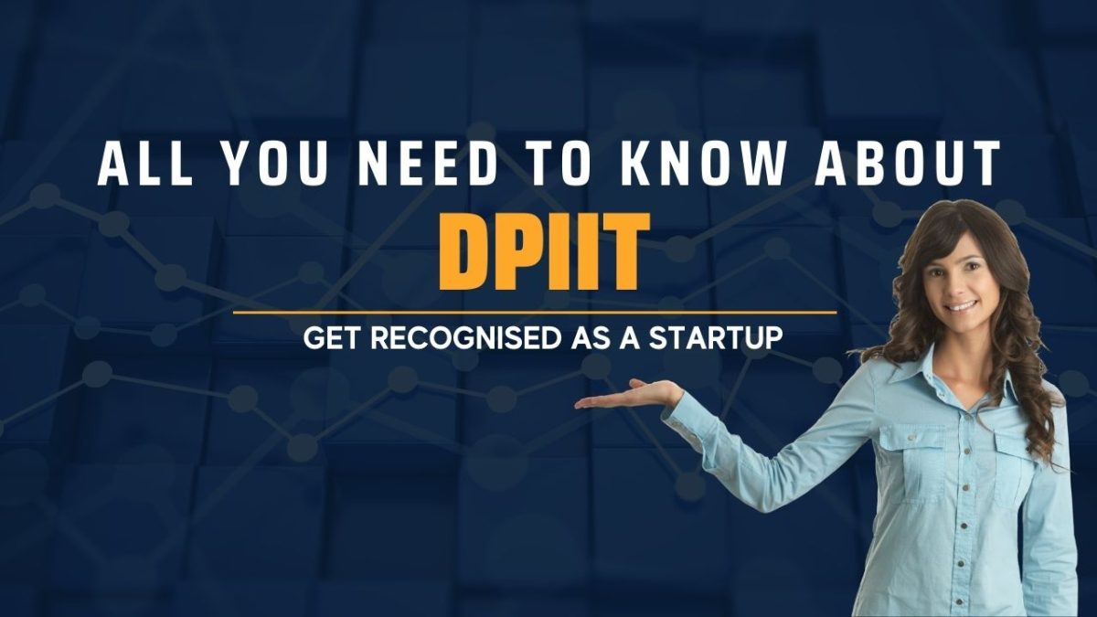 Everything You Need to Know About DPIIT Registration Process